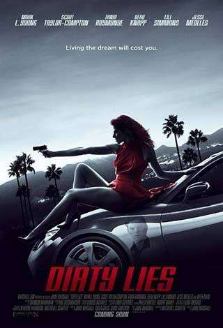 مشاهدة فيلم Dirty Lies 2016 مترجم مشاهدة فيلم Dirty Lies 2016 مترجم