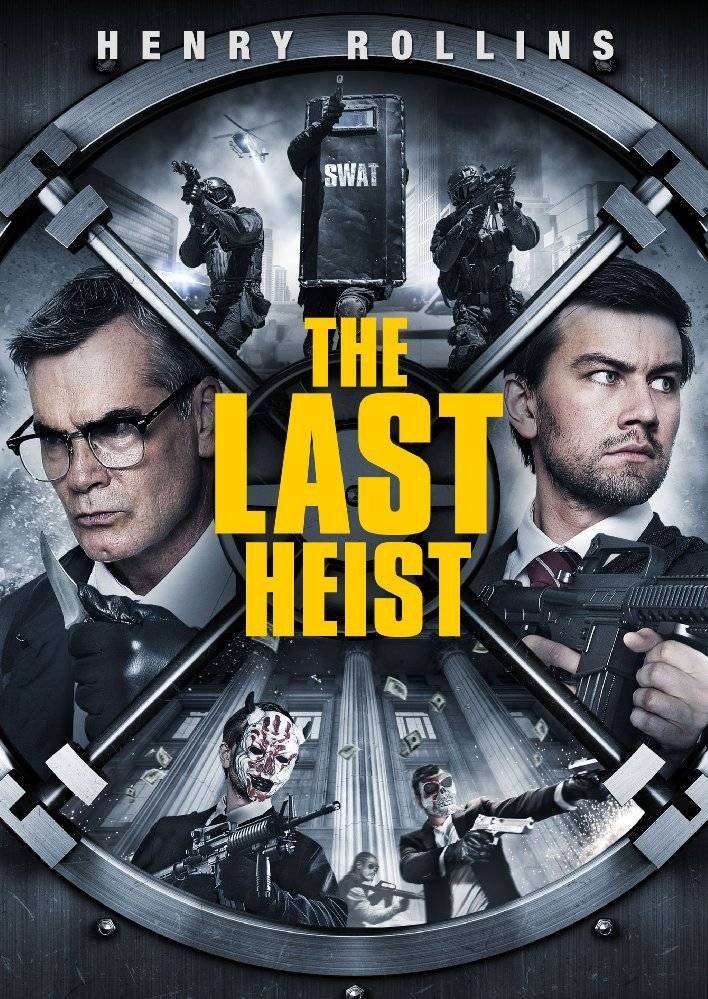 مشاهدة فيلم The Last Heist 2016 مترجم مشاهدة فيلم The Last Heist 2016 مترجم