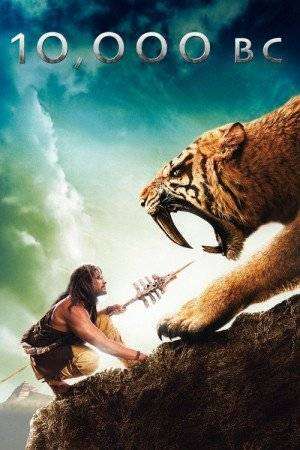 مشاهدة فيلم 10,000 BC 2008 مترجم مشاهدة فيلم 10,000 BC 2008 مترجم
