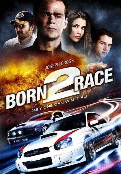 مشاهدة فيلم Born to Race 2011 مترجم مشاهدة فيلم Born to Race 2011 مترجم