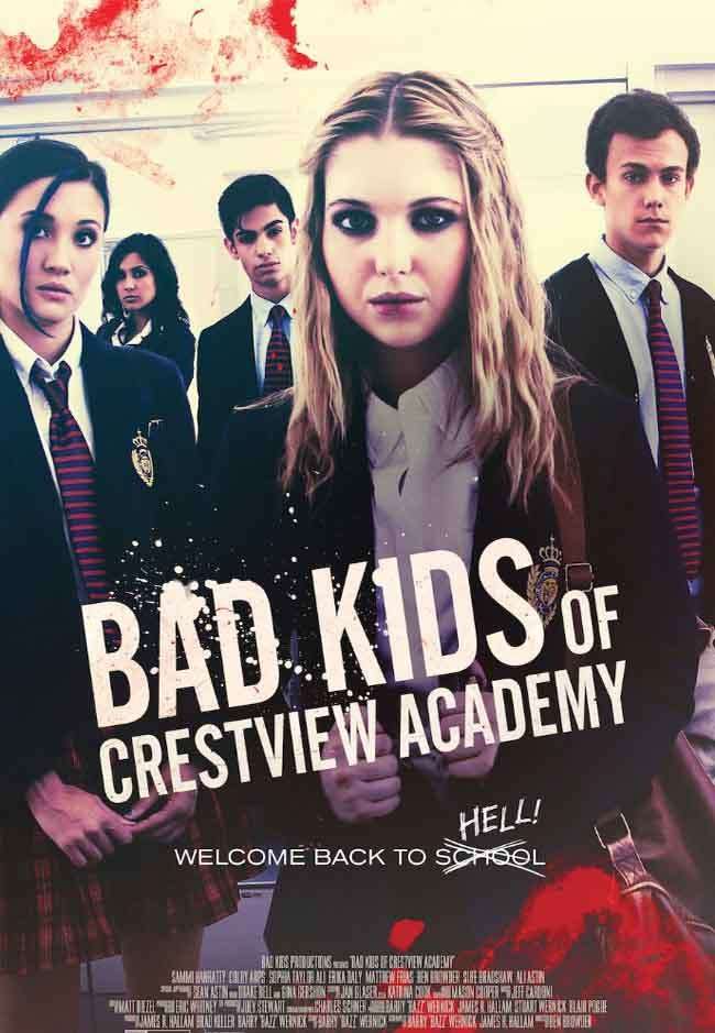 مشاهدة فيلم Bad Kids of Crestview Academy 2017 مترجم مشاهدة فيلم Bad Kids of Crestview Academy 2017 مترجم