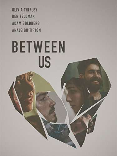 مشاهدة فيلم Between Us 2016 مترجم مشاهدة فيلم Between Us 2016 مترجم