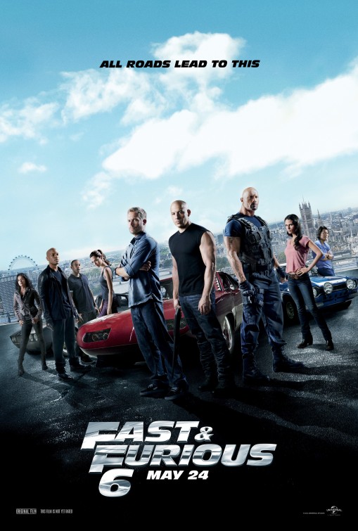 Fast & Furious 6 Fast & Furious 6
