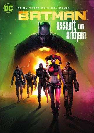مشاهدة فيلم Batman: Assault on Arkham 2014 مترجم مشاهدة فيلم Batman: Assault on Arkham 2014 مترجم