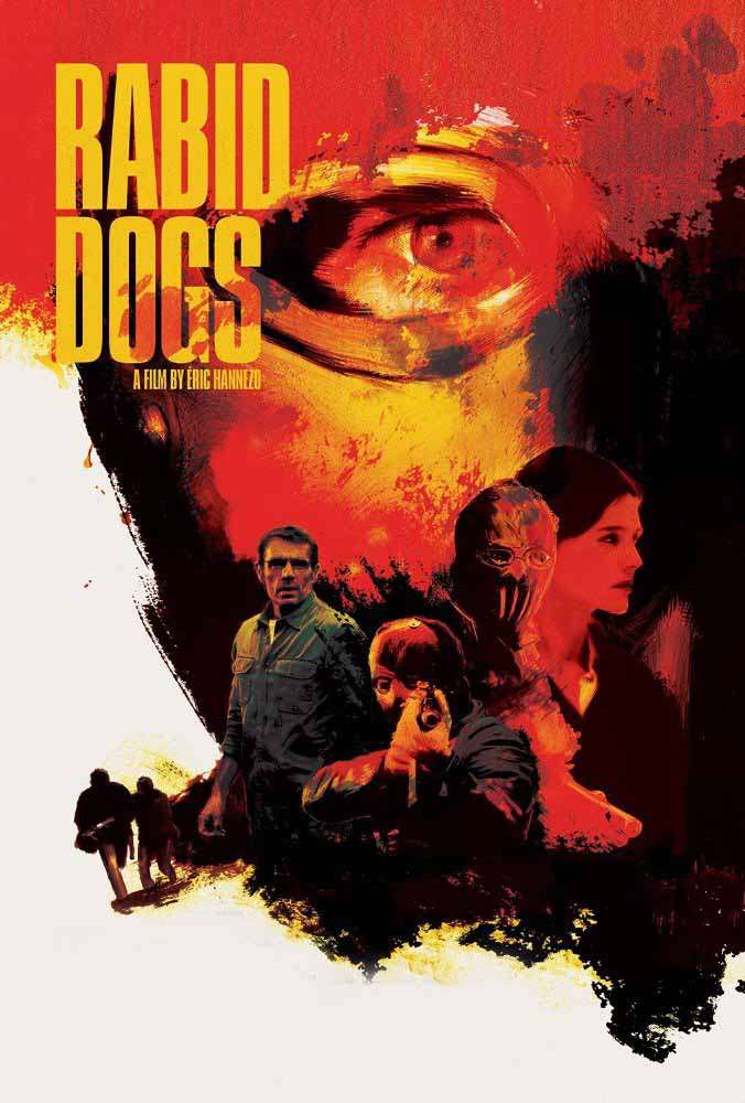 مشاهدة فيلم Rabid Dogs 2015 مترجم مشاهدة فيلم Rabid Dogs 2015 مترجم