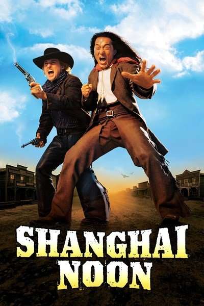 مشاهدة فيلم Shanghai Noon 2000 مترجم مشاهدة فيلم Shanghai Noon 2000 مترجم