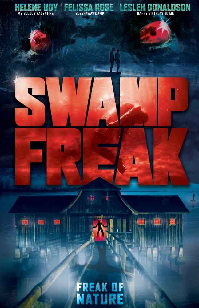 مشاهدة فيلم Swamp Freak 2017 مترجم مشاهدة فيلم Swamp Freak 2017 مترجم