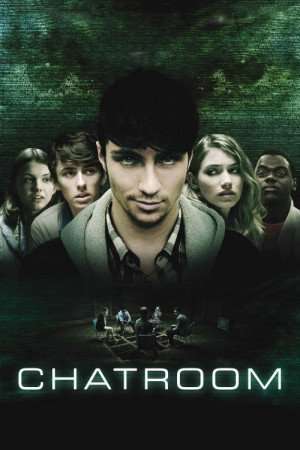 مشاهدة فيلم Chatroom 2010 مترجم مشاهدة فيلم Chatroom 2010 مترجم