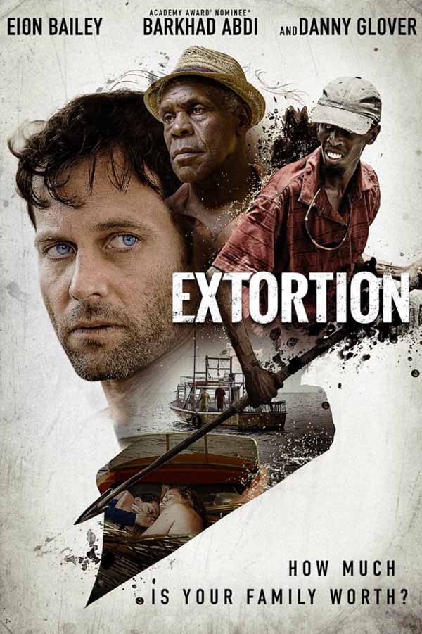 مشاهدة فيلم Extortion 2017 مترجم مشاهدة فيلم Extortion 2017 مترجم
