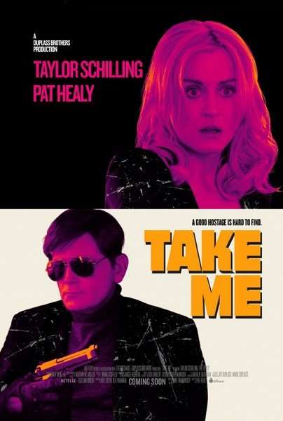 مشاهدة فيلم Take Me 2017 مترجم مشاهدة فيلم Take Me 2017 مترجم