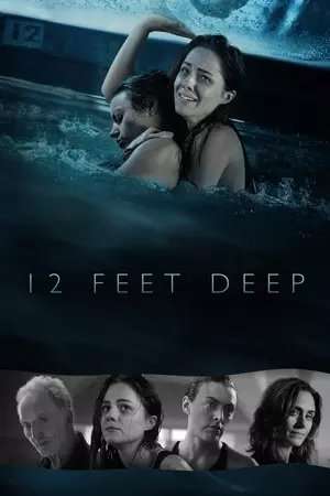 مشاهدة فيلم 12 Feet Deep 2016 مترجم مشاهدة فيلم 12 Feet Deep 2016 مترجم