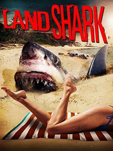 مشاهدة فيلم Land Shark 2017 مترجم مشاهدة فيلم Land Shark 2017 مترجم