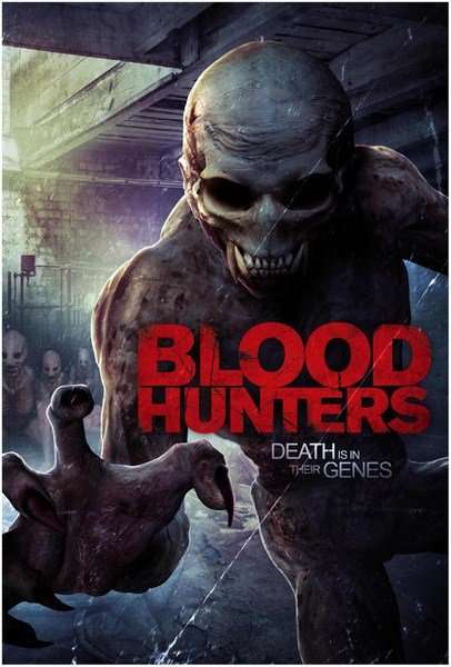 مشاهدة فيلم Blood Hunters 2016 مترجم مشاهدة فيلم Blood Hunters 2016 مترجم