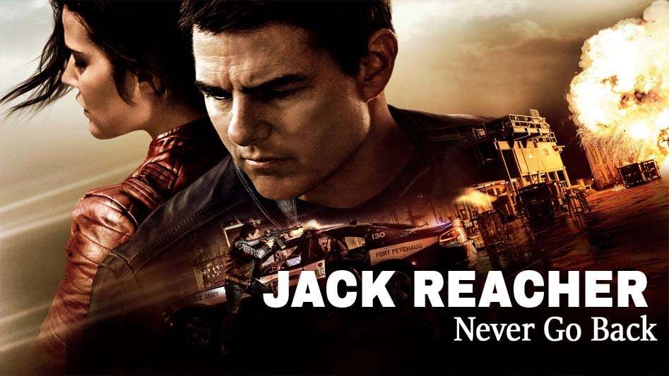 مشاهدة فيلم Jack Reacher: Never Go Back 2016 مترجم مشاهدة فيلم Jack Reacher: Never Go Back 2016 مترجم