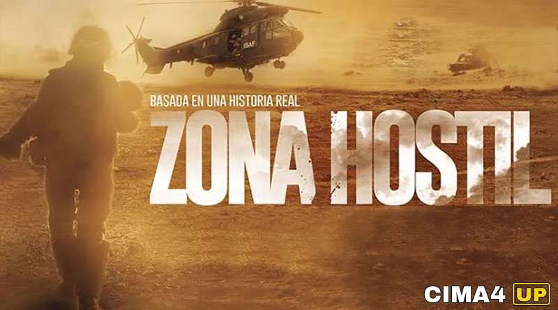 مشاهدة فيلم Zona hostil 2017 مترجم مشاهدة فيلم Zona hostil 2017 مترجم