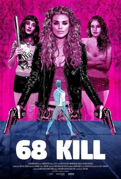 مشاهدة فيلم 68kill 2017 مترجم مشاهدة فيلم 68kill 2017 مترجم