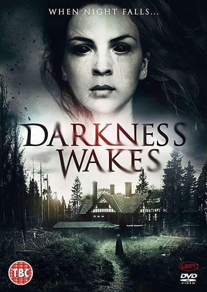 مشاهدة فيلم Darkness Wakes 2017 مترجم مشاهدة فيلم Darkness Wakes 2017 مترجم