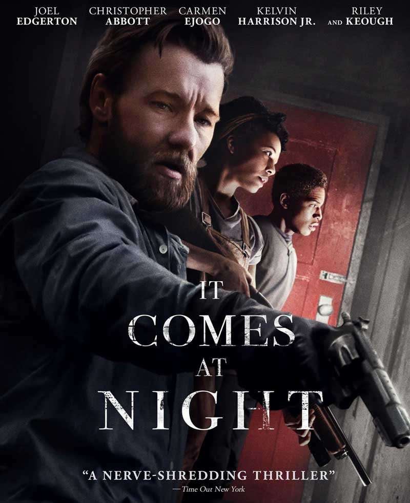 It Comes at Night It Comes at Night