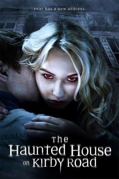 فيلم The Haunted House on Kirby Road 2016 مترجم فيلم The Haunted House on Kirby Road 2016 مترجم