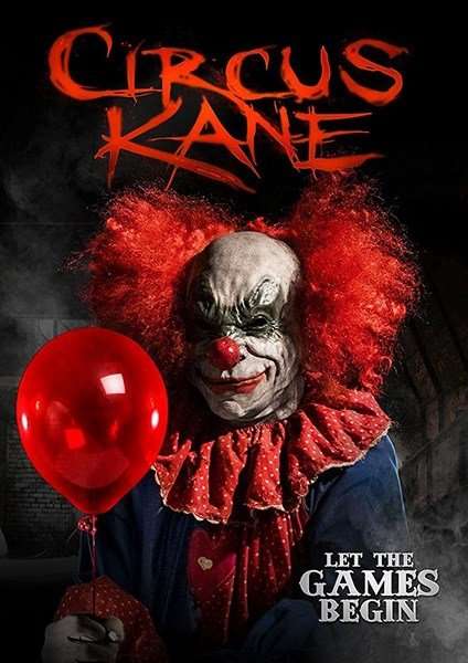 مشاهدة فيلم Circus Kane 2017 مترجم مشاهدة فيلم Circus Kane 2017 مترجم