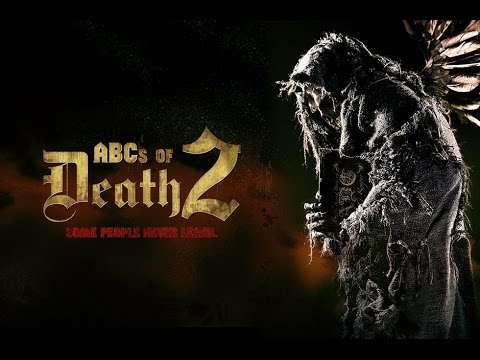 مشاهدة فيلم The ABCs of Death 2 2014 مترجم مشاهدة فيلم The ABCs of Death 2 2014 مترجم