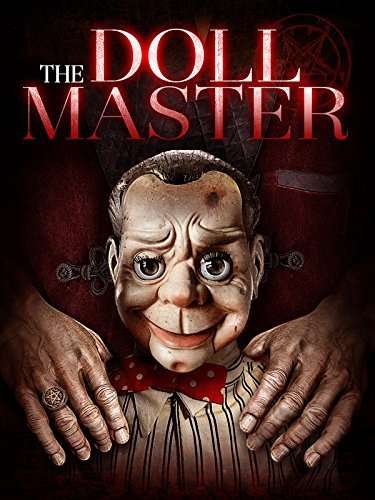 مشاهدة فيلم The Doll Master 2017 مترجم مشاهدة فيلم The Doll Master 2017 مترجم