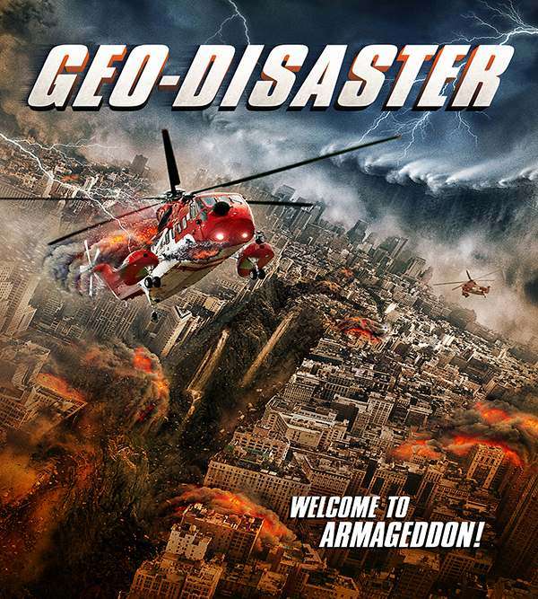 مشاهدة فيلم Geo-Disaster 2017 مترجم مشاهدة فيلم Geo-Disaster 2017 مترجم