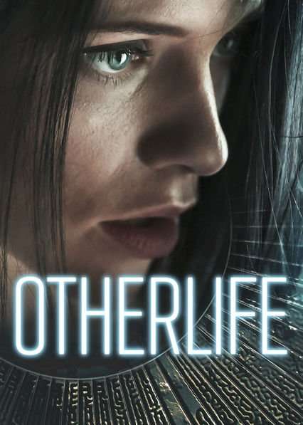مشاهدة فيلم OtherLife 2017 مترجم مشاهدة فيلم OtherLife 2017 مترجم