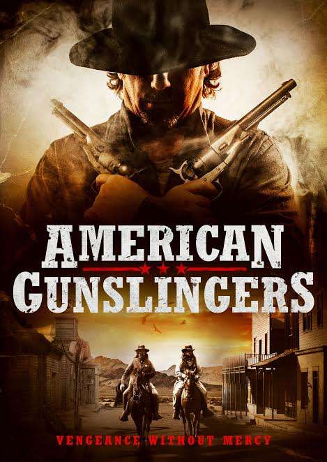 مشاهدة فيلم American Gunslingers 2017 مترجم مشاهدة فيلم American Gunslingers 2017 مترجم