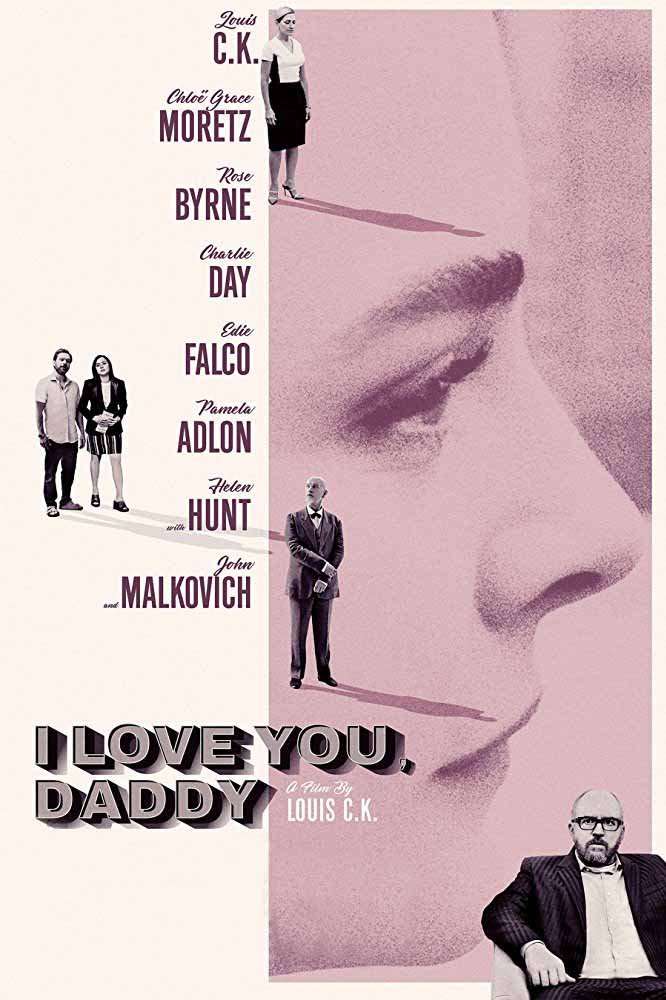 مشاهدة فيلم I Love You, Daddy 2017 مترجم مشاهدة فيلم I Love You, Daddy 2017 مترجم