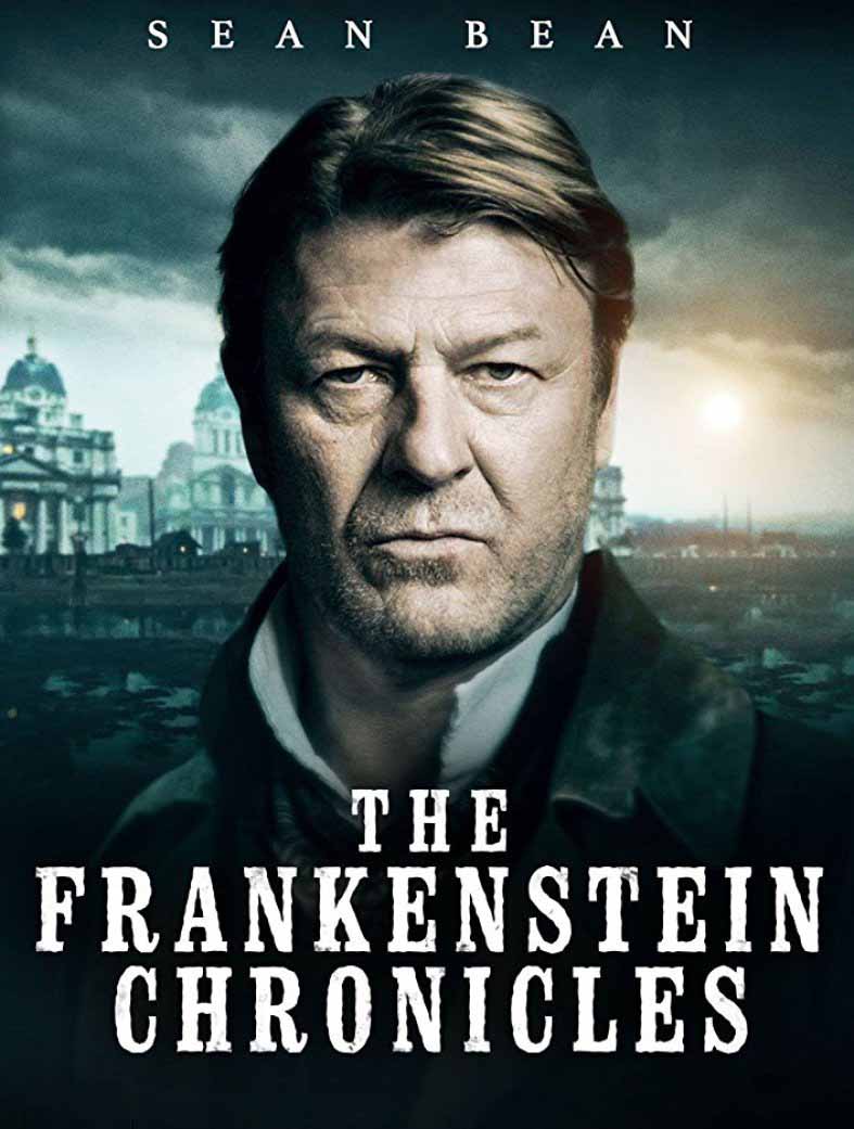 The Frankenstein Chronicles The Frankenstein Chronicles