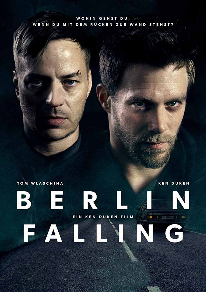 مشاهدة فيلم Berlin Falling 2017 مترجم مشاهدة فيلم Berlin Falling 2017 مترجم