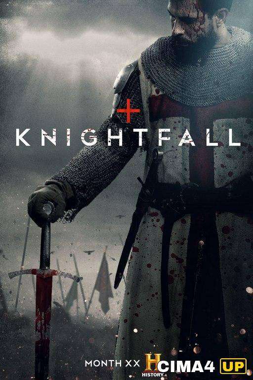 مسلسل Knightfall الموسم الاول الحلقة 9 مترجم مسلسل Knightfall الموسم الاول الحلقة 9 مترجم