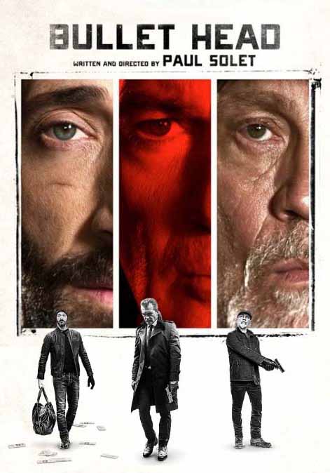 مشاهدة فيلم Bullet Head 2017 مترجم مشاهدة فيلم Bullet Head 2017 مترجم