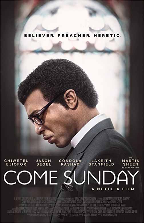 مشاهدة فيلم Come Sunday 2018 مترجم مشاهدة فيلم Come Sunday 2018 مترجم