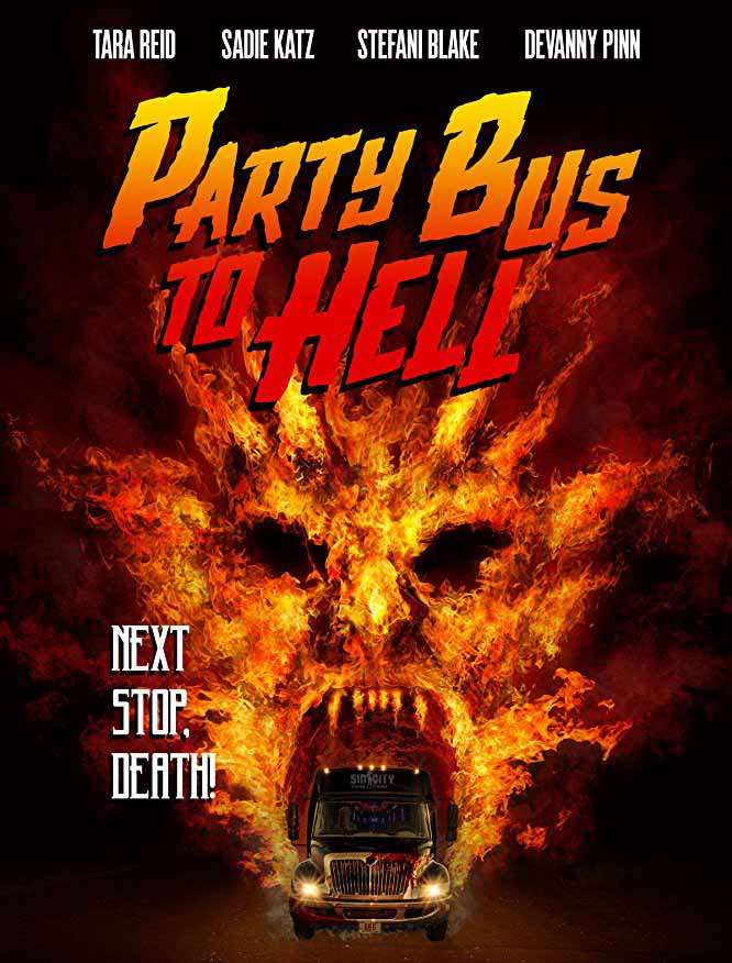 مشاهدة فيلم Party Bus to Hell 2017 مترجم مشاهدة فيلم Party Bus to Hell 2017 مترجم