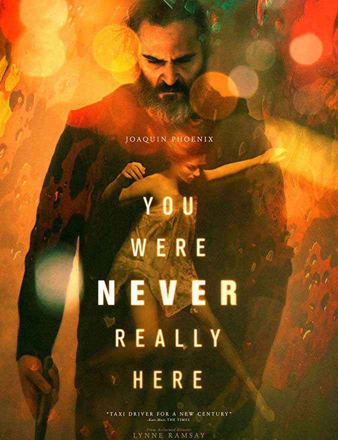 You Were Never Really Here You Were Never Really Here