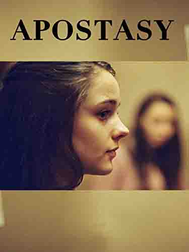 مشاهدة فيلم Apostasy 2017 مترجم مشاهدة فيلم Apostasy 2017 مترجم