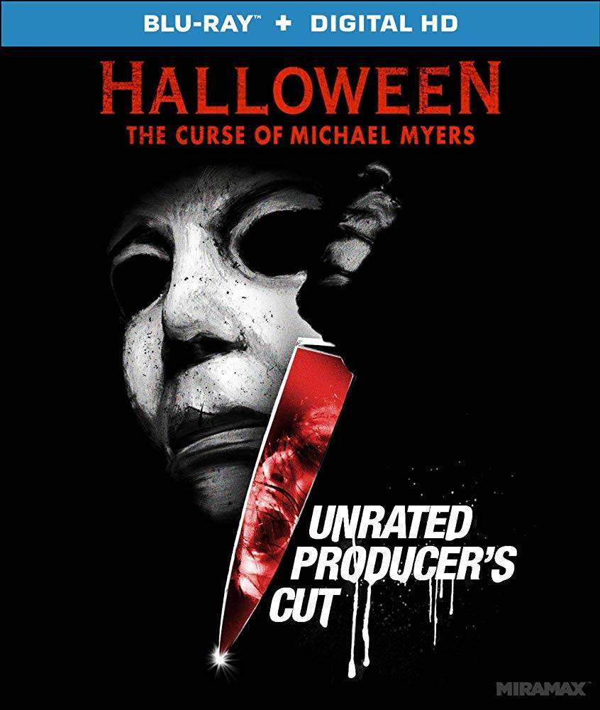Halloween The Curse of Michael Myers Halloween The Curse of Michael Myers
