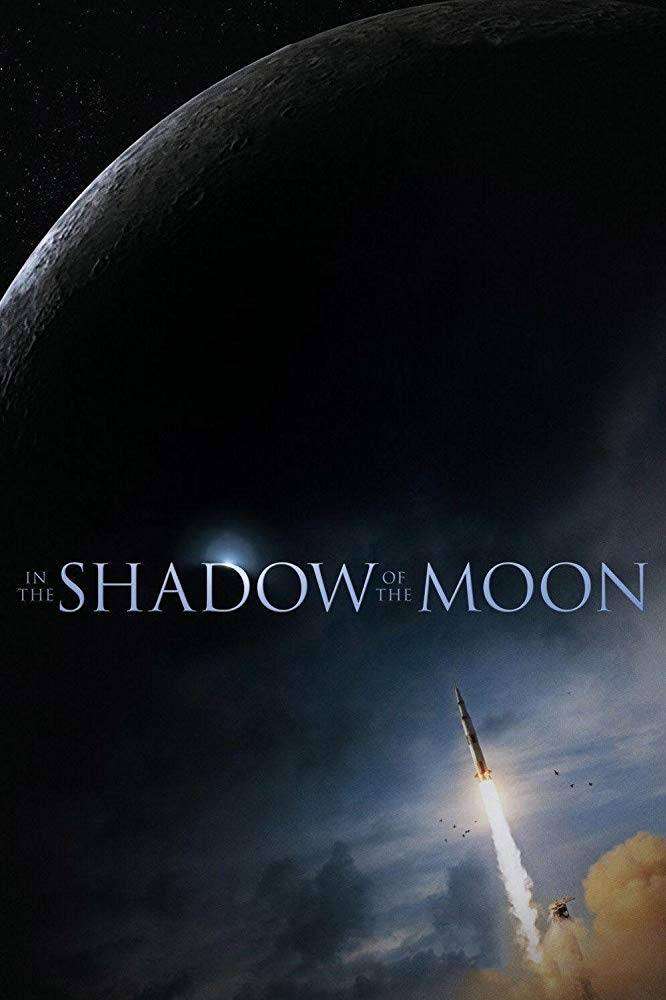 مشاهدة فيلم In The Shadow of the Moon 2007 مترجم مشاهدة فيلم In The Shadow of the Moon 2007 مترجم