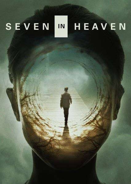 مشاهدة فيلم Seven in Heaven 2018 مترجم مشاهدة فيلم Seven in Heaven 2018 مترجم