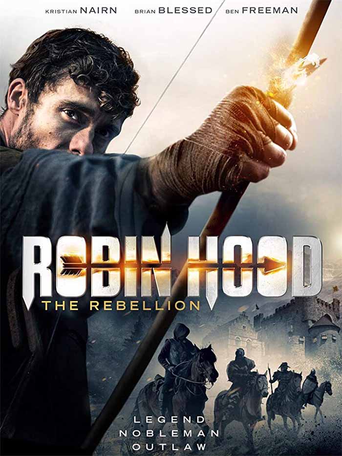مشاهدة فيلم Robin Hood The Rebellion 2018 مترجم مشاهدة فيلم Robin Hood The Rebellion 2018 مترجم