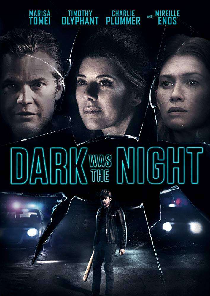 مشاهدة فيلم Dark Was the Night 2018 مترجم مشاهدة فيلم Dark Was the Night 2018 مترجم