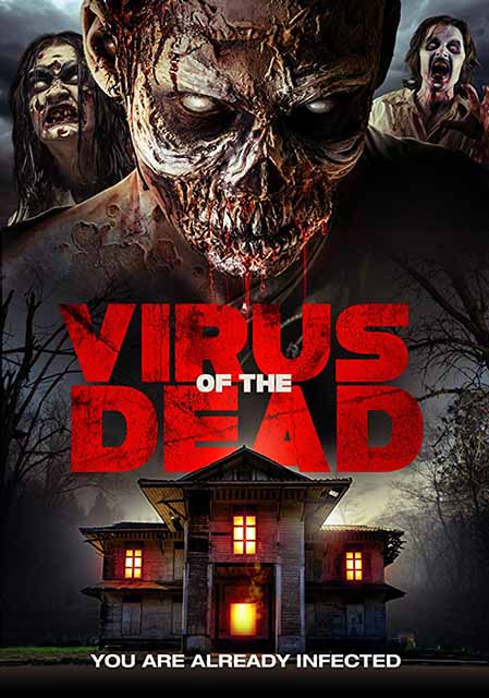 مشاهدة فيلم Virus of the Dead 2018 مترجم مشاهدة فيلم Virus of the Dead 2018 مترجم