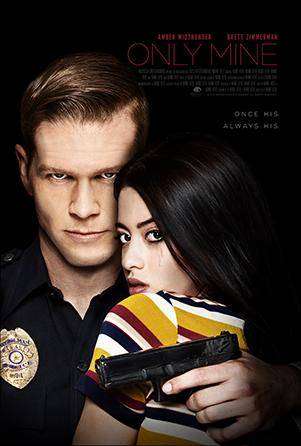 مشاهدة فيلم Only Mine 2019 مترجم مشاهدة فيلم Only Mine 2019 مترجم