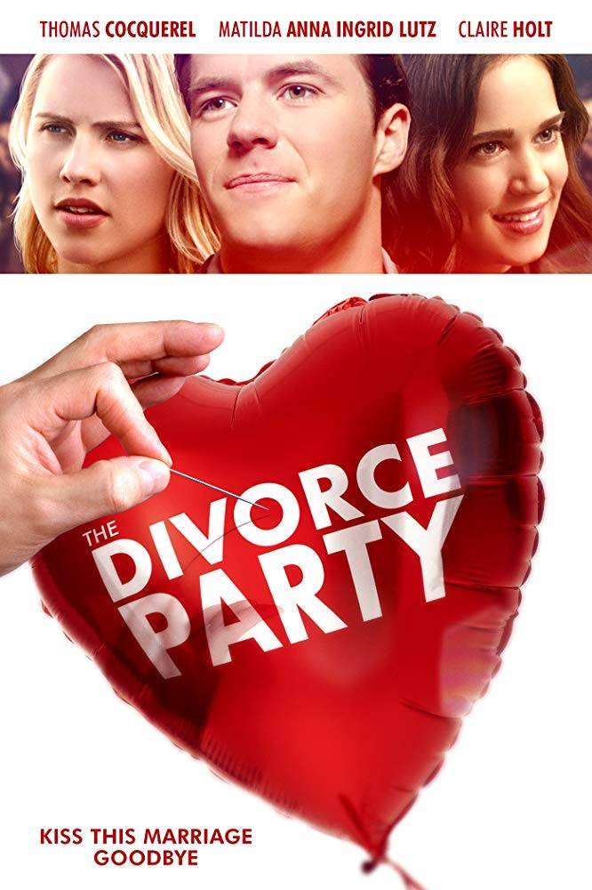 مشاهدة فيلم The Divorce Party 2019 مترجم مشاهدة فيلم The Divorce Party 2019 مترجم