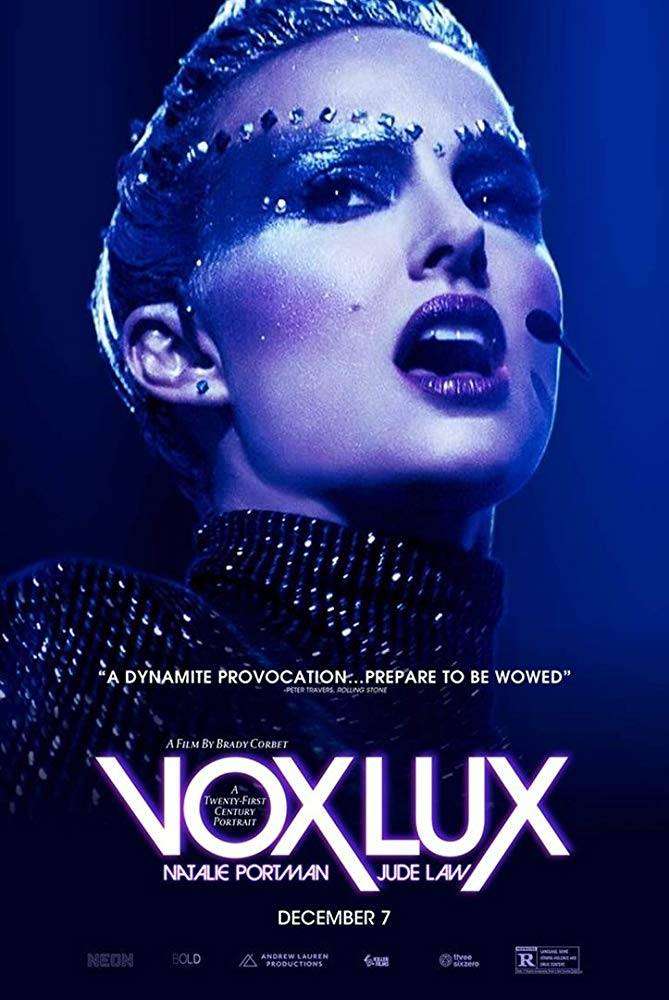 مشاهدة فيلم Vox Lux 2018 مترجم مشاهدة فيلم Vox Lux 2018 مترجم
