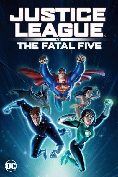مشاهدة فيلم Justice League vs. the Fatal Five 2019 مترجم مشاهدة فيلم Justice League vs. the Fatal Five 2019 مترجم