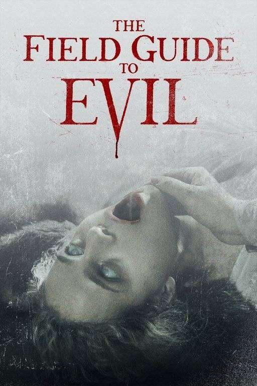 مشاهدة فيلم The Field Guide to Evil 2018 مترجم مشاهدة فيلم The Field Guide to Evil 2018 مترجم