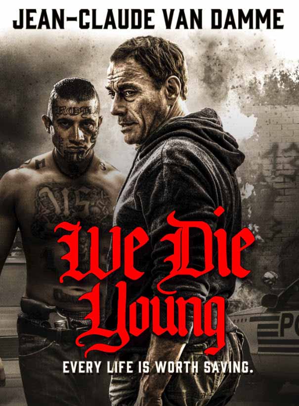 We Die Young We Die Young